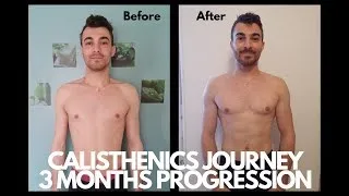 Miniature : CALISTHENICS JOURNEY: My 3 months progression (Body & Skills)