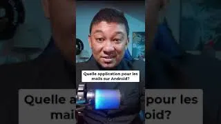 Miniature : Quelle application pour les mails sur Android?