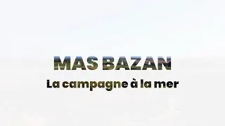 Miniature : Mas Bazan : La campagne à la mer