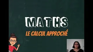 Miniature : Maths - CM1 - CM2 - Le calcul approché