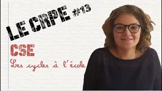 Miniature : CRPE 2019 #13 - CSE - Les cycles à l'école