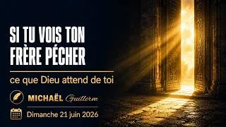 Miniature : Si tu vois ton frère pécher, voici ce que Dieu attend de toi 4/4