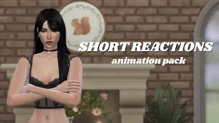 Miniature : SHORT REACTIONS | SIMS 4 ANIMATION PACK