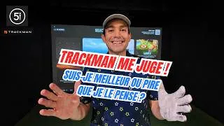 Miniature : Trackman me juge ! Suis-je meilleur ou pire que je le pense ?