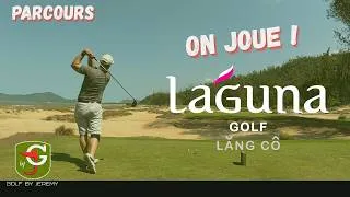 Miniature : Découverte du Golf Laguna Lang Co - Vietnam