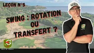 Miniature : Rotation ou transfert : et si votre swing changeait tout ?