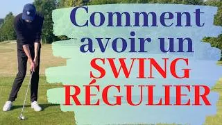Miniature : Gagner en RÉGULARITÉ : 4 conseils pour un Swing RÉGULIER et améliorer vos SCORES