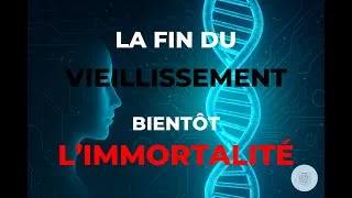 Miniature : La fin du vieillissement  — Comment la science prépare l’immortalité