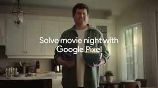 Miniature : Solve Movie Night with Google Pixel | "I think we need a kids movie"