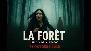 Miniature : 🌑 La Forêt — Bande-annonce officielle📅 Sortie le 31 octobre 2025 sur YouTube.