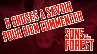 Miniature : 6 Choses à savoir pour bien commencer Sons Of The Forest !