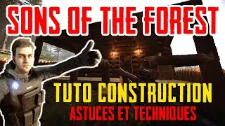 Miniature : Tuto Construction - Techniques et astuces - Sons Of The Forest