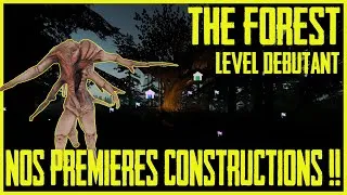 Miniature : The Forest - Construction : Charpentiers débutants - Nos premières constructions !! (Visite)