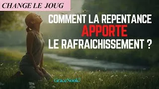 Miniature : MESSAGE/ COMMENT LA REPENTANCE APPORTE LE RAFRAICHISSEMENT ? #repentance #gracenook7 #publications