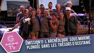 Miniature : Émission 11: L’archéologie sous marine, les trésor d’Occitanie