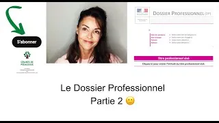 Miniature : Le Dossier Professionnel : partie 2