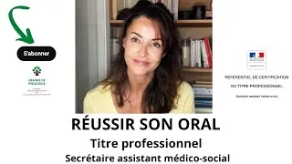 Miniature : ÉPREUVE ORALE du Titre professionnel Secrétaire assistant médico-social