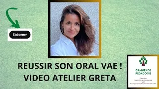 Miniature : #VAE  ORAL DE VAE - PRÉPARATION - Extrait d'un atelier collectif au GRETA