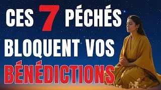 Miniature : Voici 7 Péchés à Éviter en Urgence pour Débloquer votre Bénédiction | Motivation Chrétienne
