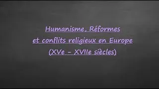 Miniature : 5e - Humanisme, réformes et conflits religieux en Europe (XVe-XVIIe siècle)