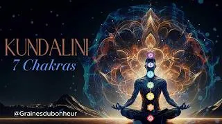 Miniature : Kundalini harmonie des 7 Chakras 🌀 Prends soin de ton énergie et Rayonne 🌞