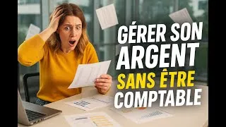 Miniature : Comment gérer son argent sans être un pro des chiffres