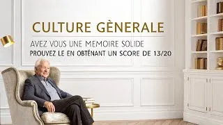 Miniature : Culture généraleAvez-vous une mémoire solide ? Prouvez-le en obtenant un score de 13/20 !
