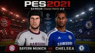 Miniature : 2012: THE YEAR CHELSEA DEFIED DESTINY I Allianz Arena - PES2021 Game48 Classic Patch v1.0