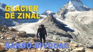 Miniature : RANDO BIVOUAC MAGNIFIQUE A ZINAL- MOUNTET SUISSE / TENTATIVE PAR GLACIER [4K]