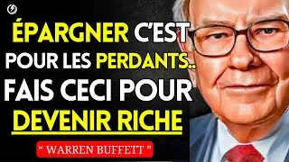 Miniature : LES CONSEILS LES PLUS BRUTAUX DE WARREN BUFFETT POUR DEVENIR RICHE