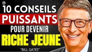 Miniature : Bill Gates Révèle 10 Conseils Pour Devenir RICHE et Réussir Jeune
