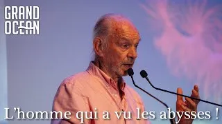 Miniature : L’homme qui a vu les abysses ! | Grand Océan 2025