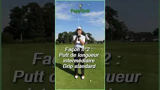 Miniature : Mes 3 façons de putter #Mieuxputter,#Scoreraugolf,#Mieuxjoueraugolf