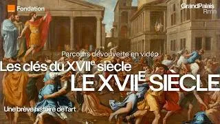 Miniature : Le Grand Siècle (XVIIe siècle) - Les clefs du Grand Siècle