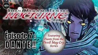 Miniature : SMT III Nocturne FR - Part 7 : Dante et l'Alliance Démoniaque
