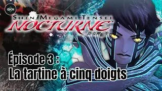 Miniature : SMT III Nocturne FR - Part 3 : Le premier game over