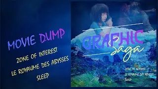 Miniature : MOVIE DUMP 03 : Zone of interest, Le royaume des abysses, Sleep