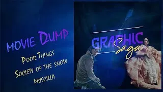 Miniature : MOVIE DUMP : POOR THINGS, SOCIETY OF THE SNOW, PRISCILLA