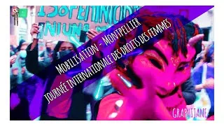 Miniature : 💜🔥Journée internationale de lutte pour les droits des femmes 🏴✊ Montpellier \\ GRAPHIJANE