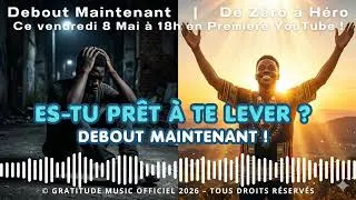 Miniature : Debout maintenant – De zéro à héros en Christ | Bande Annonce