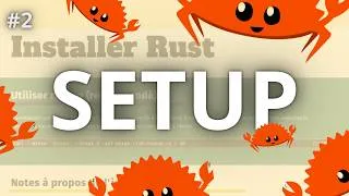 Miniature : Apprendre le langage Rust #2 - Installation et Premier Projet