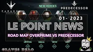 Miniature : LE POINT NEWS Janvier 2023 | ROADMAP OVERPRIME VS PREDECESSOR