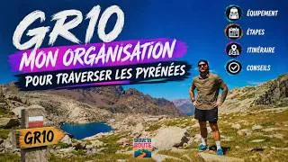 Miniature : GR10 : Mon organisation pour traverser les Pyrénées