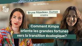 Miniature : Comment Kimpa oriente les grandes fortunes vers la transition écologique?
