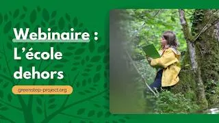 Miniature : Webinaire Enseigner autrement : l’école dehors – Apprendre avec la nature