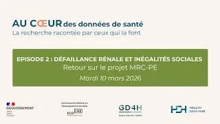 Miniature : Webinaire «Au cœur des données de santé» - Défaillance rénale et inégalités sociales - Projet MRC-PE