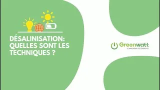 Miniature : Désalinisation : quelles sont les techniques ?