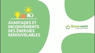 Miniature : Avantages et inconvénients des énergies renouvelables