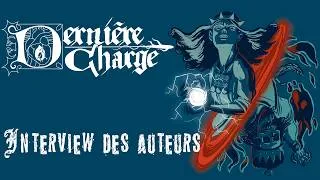 Miniature : Dernière Charge présenté par ses auteurs !
