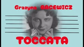 Miniature : Grażyna Bacewicz, TOCCATA, sonate pour piano no 2, mouvement 3.